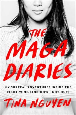 Book Reivew: "The MAGA Diaries" by Tina Nguyen
